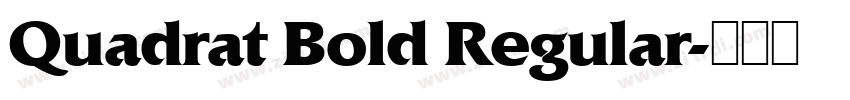 Quadrat Bold Regular字体转换